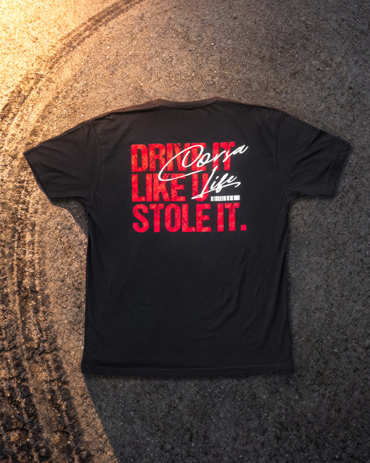 Drive it Like You Stole It- Red Version